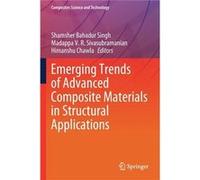 Emerging Trends of Advanced Composite Materials in Structural Applications - Springer Verlag Singapore - Springer Verlag Singapore - Livre en Anglais - Pa Springer Verlag SingaporeSpringer Verlag Sing