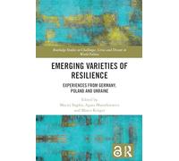 Emerging Varieties of Resilience