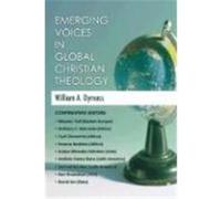 Emerging Voices in Global Christian Theology