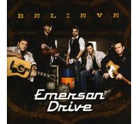Emerson Drive - Believe [Import]