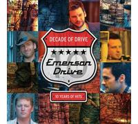 Emerson Drive - Decade of Drive: Hits