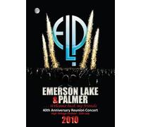Emerson, Lake & Palmer: …Welcome Back My Friends: 40th Anniversary Reunion Concert 2010 [Blu-Ray]