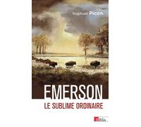 Emerson - Le sublime ordinaire - Raphaël Picon - Cnrs Eds - broché - Etude