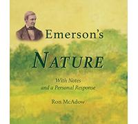 Emerson's Nature; with Notes and a Personal Response