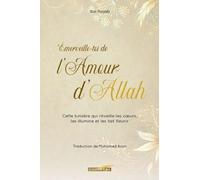 Émerveille-toi de l'Amour d'Allah