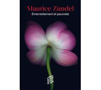 Emerveillement et pauvreté Retraite à des oblates bénédictines - Maurice Zundel - Saint-Augustin - broché - Essai