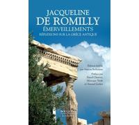 Emerveillements - Jacqueline de Romilly - Bouquins Editions - broché - Essai