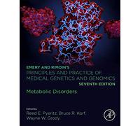 Emery and Rimoin s Principles and Practice of Medical Genetics and Genomics: Metabolic Disorders