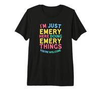 Emery Here Doing Emery Things Funny Emery Name T-Shirt Haut de Gamme