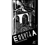Emeutia erotika - Lilith Jaywalker - Sao Mai - broché - Roman