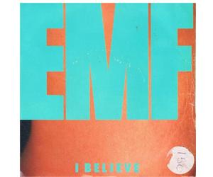 EMF - I Believe/When You're Mine [Import]