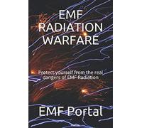 EMF RADIATION WARFARE: Protect yourself from the real dangers of EMF Radiation