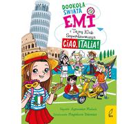 Emi et le club secret des super écolières du monde entier Ciao Italia (Buch auf Polnisch)