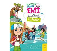 Emi i Tajny Klub Superdziewczyn Doko³a œwiata California Agnieszka Mielech (Buch auf Polnisch)