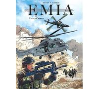 EMIA – Tome 0 – Frères d'armes