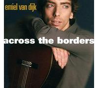 Emiel Van Dijk - Across The Borders [Import]