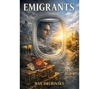 Emigrants - Max I Drubinsky - Two Worlds Press - ebook (ePub) - Livre