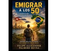 EMIGRAR A LOS 50: Cuando tú vida ya no tiene marcha atrás