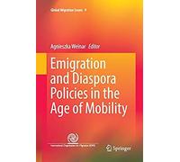Emigration And Diaspora Policies In The Age Of Mobility
