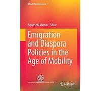 Emigration And Diaspora Policies In The Age Of Mobility