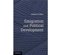 Emigration and Political Development - Moses Jonathon W. Norwegian University of Science and Technology Trondheim - Cambridge University Press - Livre en Moses Jonathon W. Norwegian University of Scie