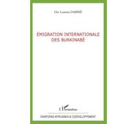 Emigration internationale des Burkinabè - Der Laurent Dabire - L'harmattan - broché - Essai