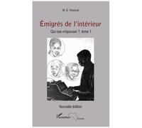 M.S. Yansane – Emigrés de l'intérieur : Qui ose m'épouser ? – Tome 1 – Broché – L'Harmattan