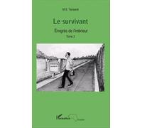 Emigrés De L'intérieur - Tome 2 - Le Survivant