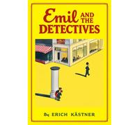 Emil and the Detectives: (Annotated)