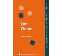 Emil Cioran. La lucidité libératrice ?