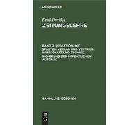 Emil Dovifat: Zeitungslehre/Redaktion. Die Sparten. Verlag und Vertrieb. Wirtschaft und Technik. Sicherung der o¨ffentlichen Aufgabe | Emil Dovifat Emil Dovifat (Auteur)