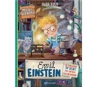 Emil Einstein. La Macchina Top Secret Per Parlare Con Gli Animali. Piccoli Scienziati