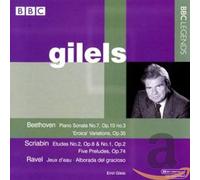 Emil Gilels - Ludwig Van Beethoven, Alexandre Scriabine & Maurice Ravel: Oeuvres [Import]