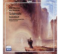 Emil Nikolaus Von Reznicek, Various Mielsch – Schlemihl, Raskolnikoff