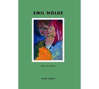 Emil Nolde (German Edition): Ungemalte Bilder. Aquarelle 1938 bis 1945 aus der Sammlung der Nolde-Stiftung Seebüll