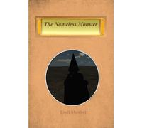 Emil Sherbet The Nameless Monster (Poche)