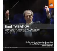Emil Tabakov - Tabakov : Intégrale des Symphonies - Vol.7