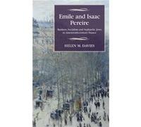 Emile and Isaac Pereire by Helen M. Davies Helen M. Davies (Auteur)