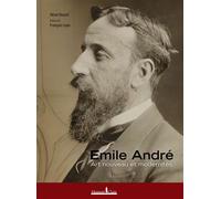 Emile andre, art nouveau et modernites - Hervé Doucet - Honore Clair - broché - Beau livre