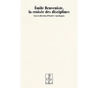 Emile benveniste, la croisee des disciplines