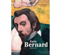 Emile Bernard 1868-1941 - LEHMAN-F - Citadelles & Mazenod - relié - Beau livre