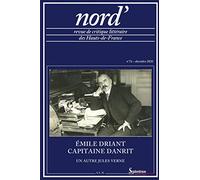 Émile Driant/Capitaine Danrit: Un autre Jules Verne. Nord', n° 76 - décembre 2020