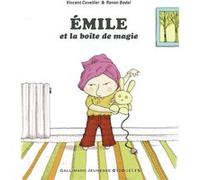 Émile et la boîte de magie Vincent Cuvellier (Auteur), Ronan Badel (Illustration)