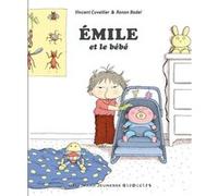 Émile et le bébé Vincent Cuvellier (Auteur), Ronan Badel (Illustration)
