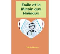 Émile et le Miroir aux Animaux