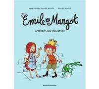 Émile et Margot, Tome 01 Anne Didier (Auteur), Olivier Muller (Auteur), Olivier Deloye (Illustration)