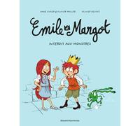 Emile Et Margot - Tome 1 - Interdit Aux Monstres