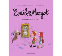 Émile et Margot, Tome 02: Monstrueuses bêtises