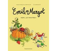 Émile et Margot, Tome 04: Merci, les monstres !