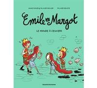 Émile et Margot, Tome 05 Anne Didier (Auteur), Olivier Muller (Auteur), Olivier Deloye (Illustration)